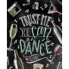 Trust me you can dance (40 x 50 actual picture size)